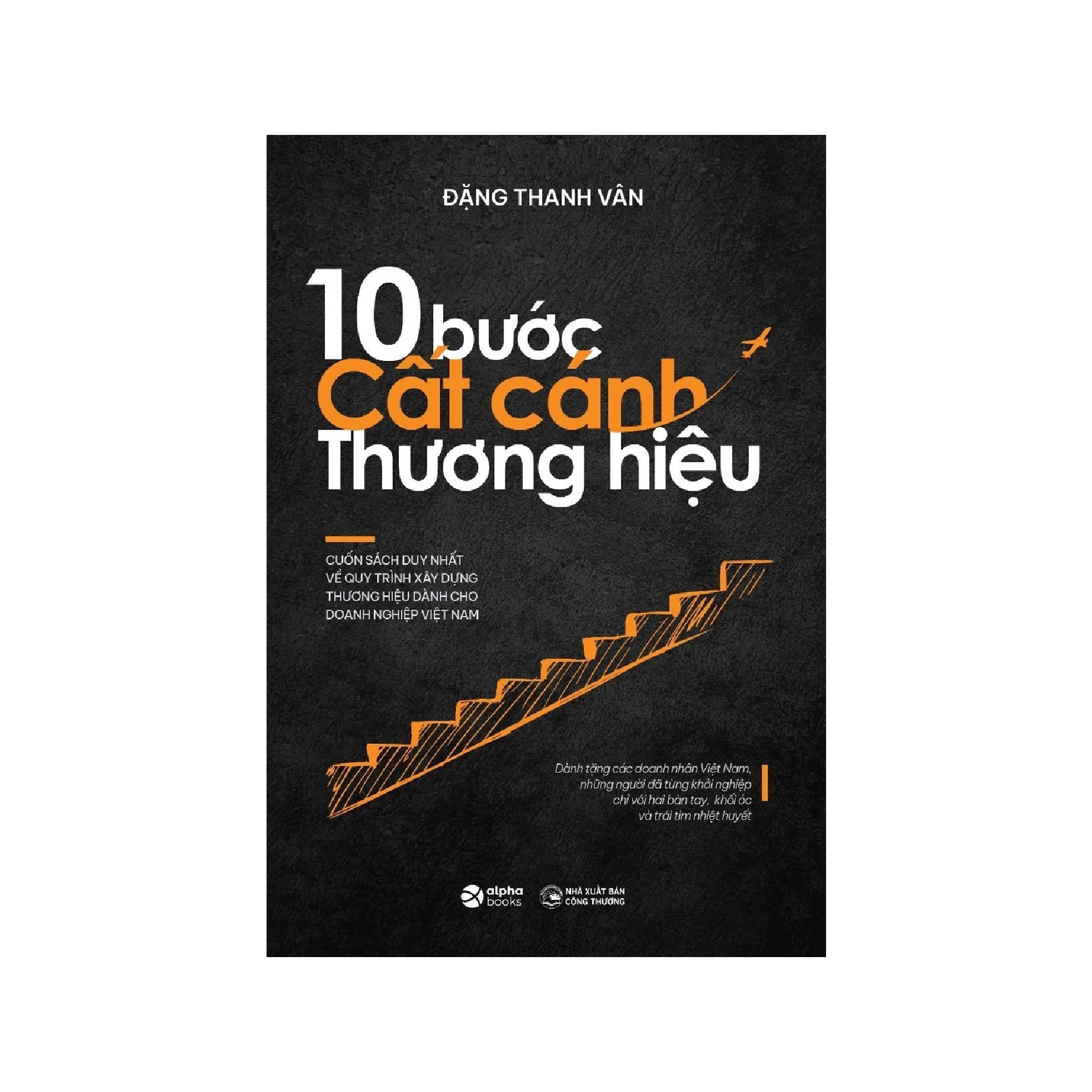 10 Bước Cất Cánh Thương Hiệu