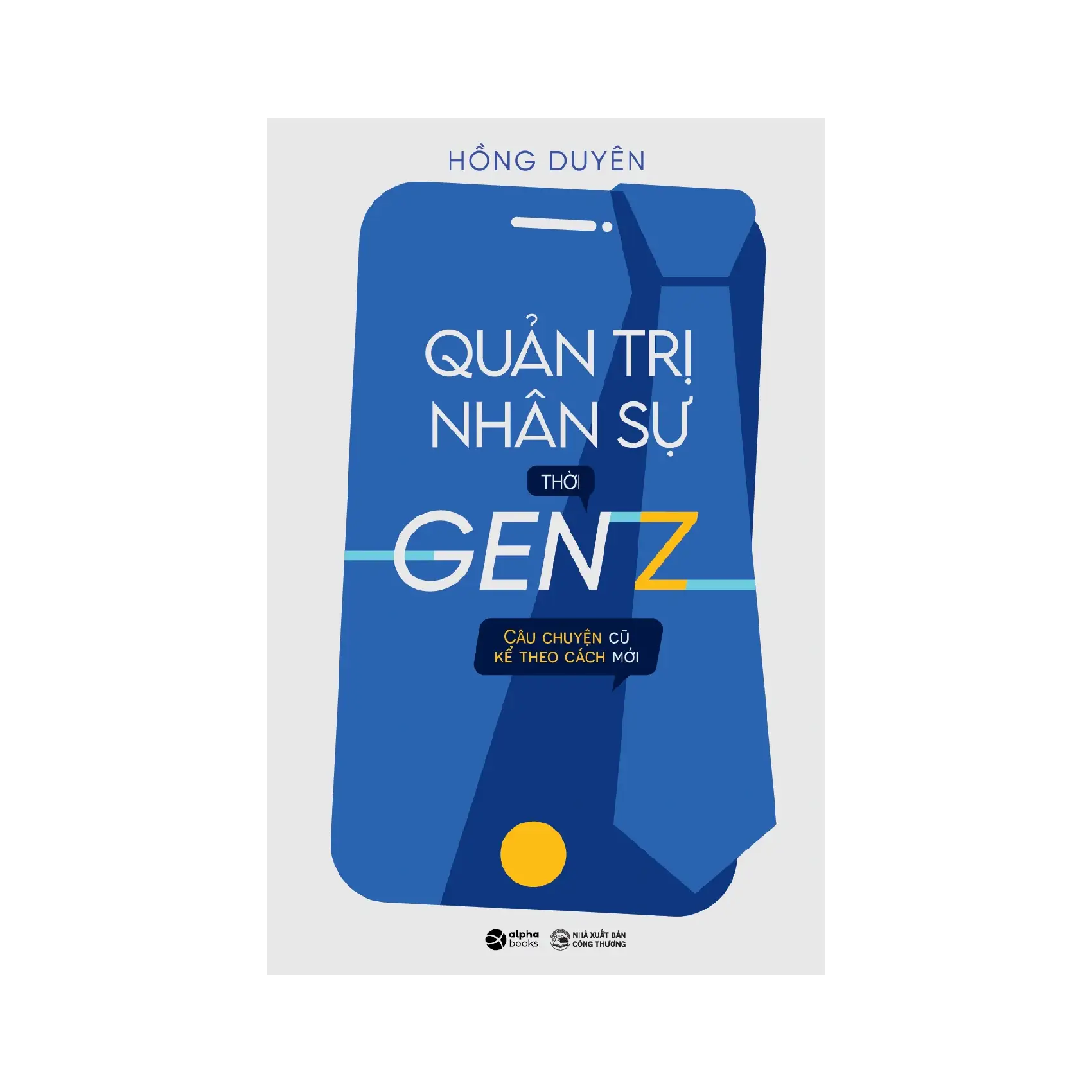 Quản Trị Nhân Sự Thời Gen Z